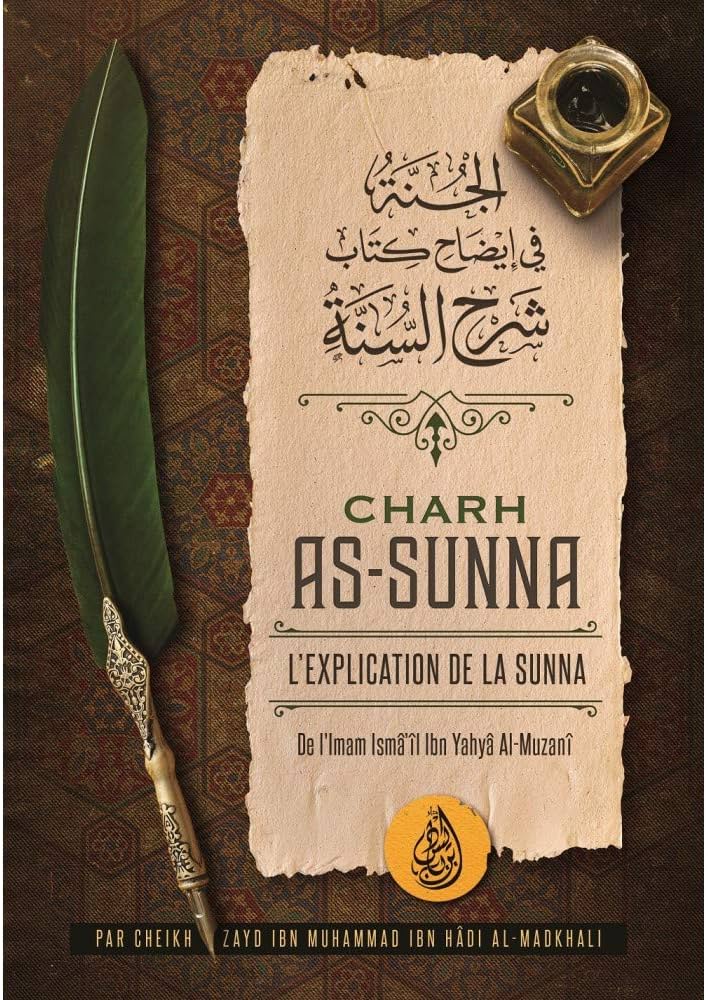 Charh As-Sunna - Explication de La Sunna - IBN Badis