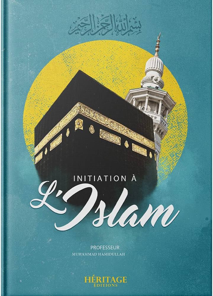 Initiation À L'islam - Muhammad Hamidullah