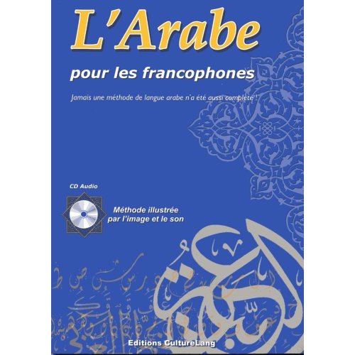 L'Arabe pour les francophones - Editions CultureLang - avec CD audio