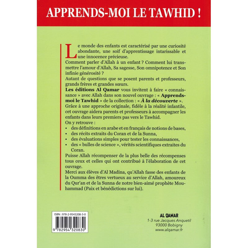 Apprends-moi le Tawhid ! (Collection: À la découverte) - Saïd Chadhouli - Édition Al Qamar