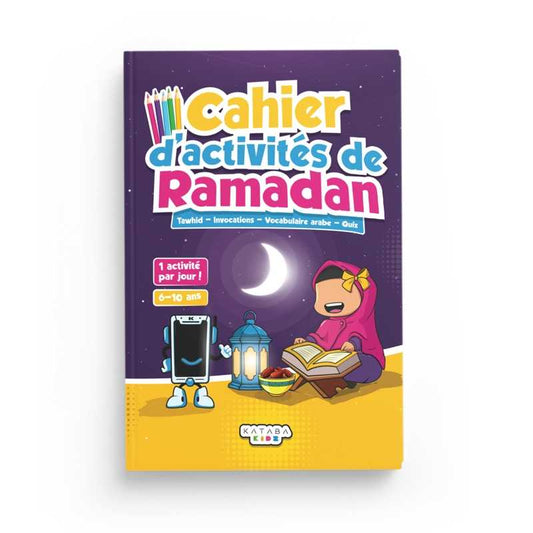 Cahier d'activités de Ramadan / Edition Kataba