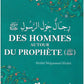 Des hommes autour du prophètes - Khâlib Muhammad Khâlid - Maison d'Ennour