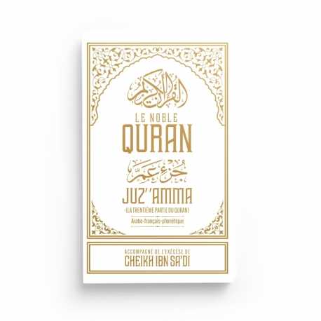 Juz Amma - Trentième Partie Du Quran - Arabe Français Phonétique - Editions Ibn Badis