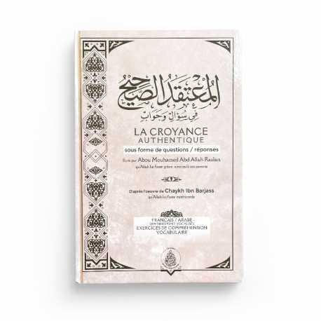 La croyance authentique sous forme de questions / réponses - Cheikh Raslan - Editions Les Pieux Prédécesseurs