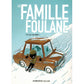 La Famille Foulane (Tome 5) : Ça Glisse