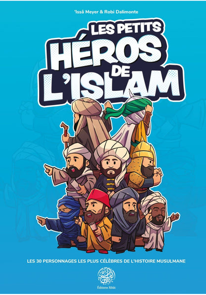 Les petits héros de l'islam / Les petites héroïnes de l'islam - Edition Ribât