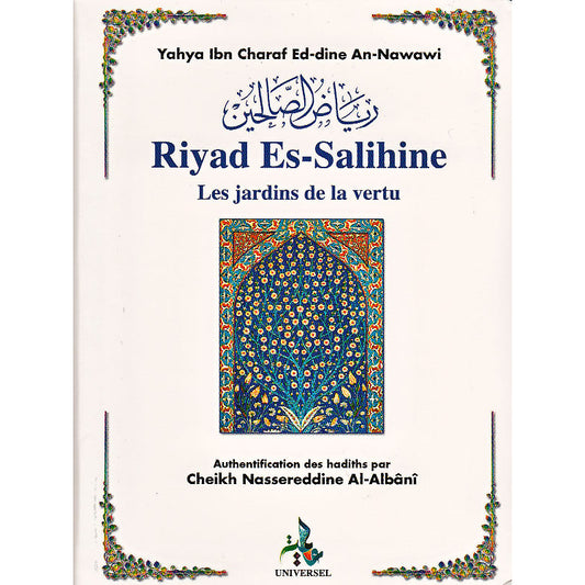 Riyad Es-Salihine (PETIT FORMAT) - Les Jardins De La Vertu - An Nawawi (Editions Universel)