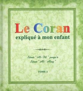 Le Coran expliquer à mon enfant - Tome 1 à 10