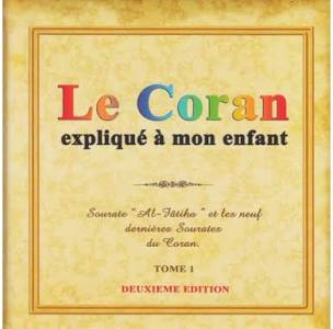 Le Coran expliquer à mon enfant - Tome 1 à 10