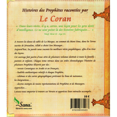 Histoires Des Prophètes Racontées Par Le Coran - Tome 1 - Editions Sana - Adam, Idris, Nuh (que la paix soit sur eux)